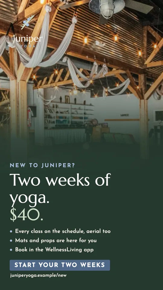 A tall story-sized Juniper Yoga ad: two weeks of yoga for $40